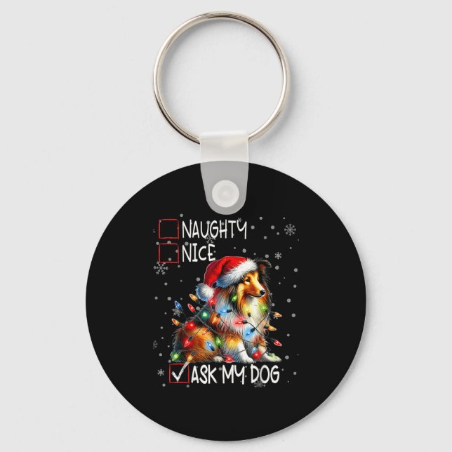 Porte-clés Nice Naughty Ask My Dog Christmas List Xmas  (Recto)