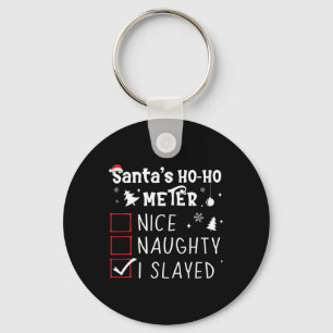 Porte-clés Nice Naughty I Slayed Liste de Noël Épinglé