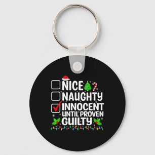 Porte-clés Nice Naughty Innocent Jusqu'À La Culpabilité Prove