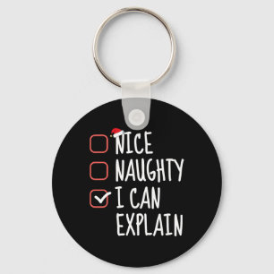 Porte-clés Nice Naughty Je Peux Expliquer Funny Christmas Lis