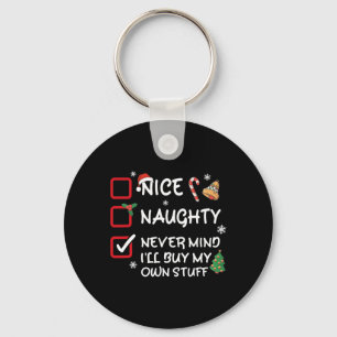 Porte-clés Nice Naughty Ne t'en fais jamais Je vais acheter m