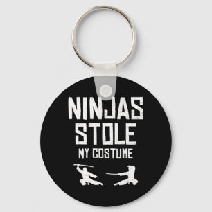 Porte-clés Ninjas ont volé ma chemise de costume drôle Hallow