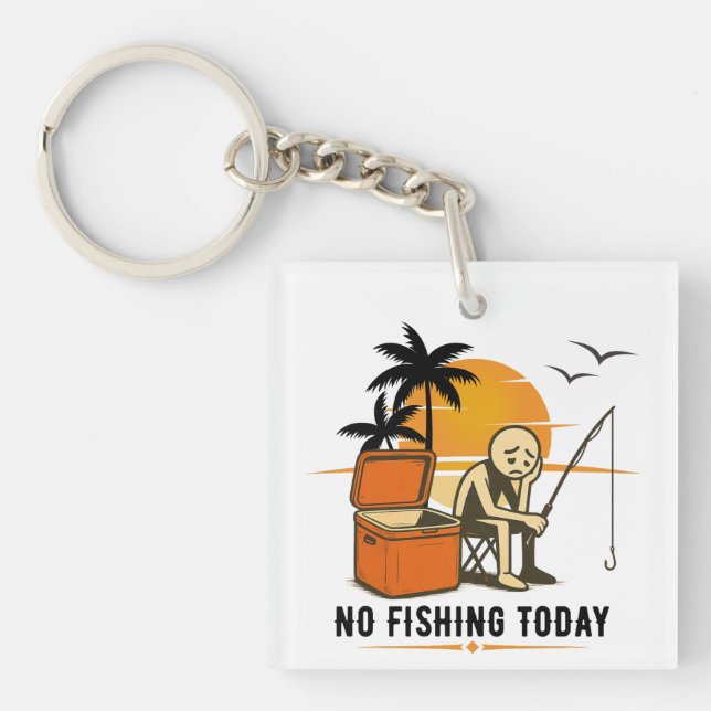 Porte-clés No Fishing Today Sad Stickman Fishing  Lovers (Devant)