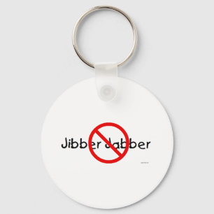 PORTE-CLÉS NO JIBBER JABBER