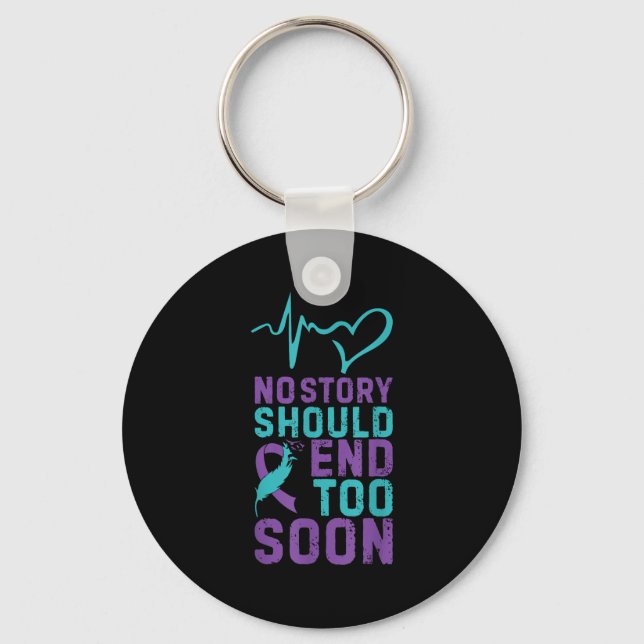 Porte-clés No Story Should End Too Soon  (Recto)