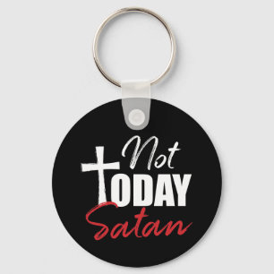 Porte-clés Not Today Satan