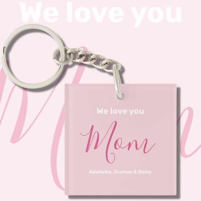 Porte-clés Nous t'aimons Maman Pink Minimalist (Créateur téléchargé)