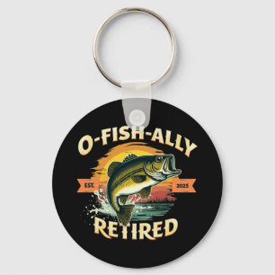 Porte-clés O-Fish-Ally Retraité 2025 Pêcheur Retraité
