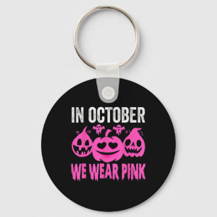 Porte-clés Octobre Nous Portons Le Cancer Du Sein Rose Sensib