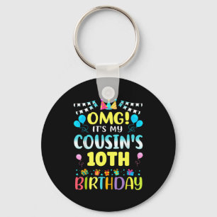 Porte-clés Omg C'est L'anniversaire De Mon Cousin 10 Ans Doux
