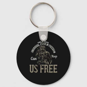 Porte-clés Only Our Individual Faith in Freedom