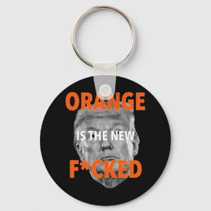 Porte-clés Orange Est Le Nouveau Fcked ... Donald Trump