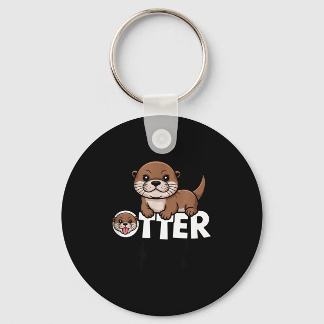 Porte-clés Otter Chaos Funny Animal Lover Cute Pun Sayings Qu (Recto)