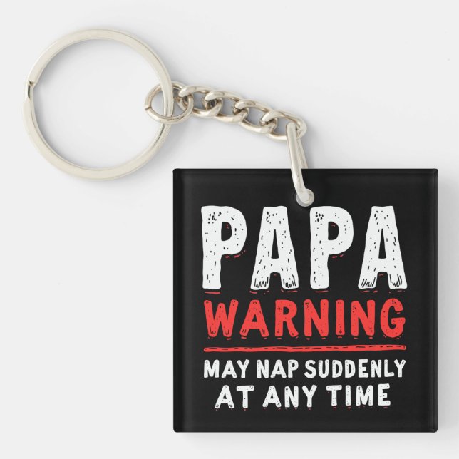 Porte-clés Papa Avertissement Peut Tomber Soudainement À Tout (Devant)