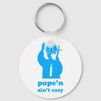 Porte-clés Pape'n Ain't Easy