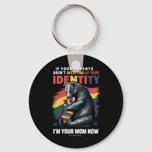Porte-clés Parents Accepting Im Your Mom Now Bear Hug LGBTQ t