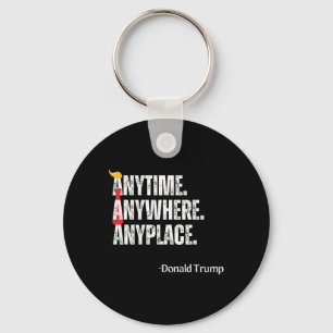 Porte-clés Partout où Donald Trump 2024 Citation