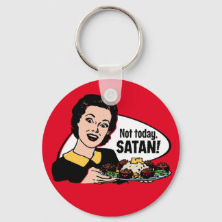 Porte-clés Pas aujourd'hui Satan Porte - clé