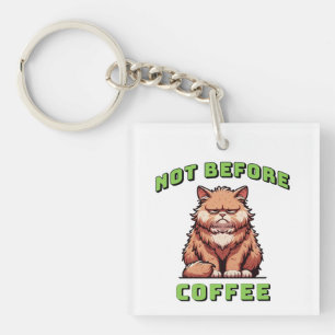 Porte-clés Pas avant le café
