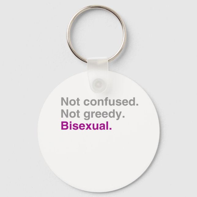 Porte-clés Pas confondu. Pas avide. Bisexuel (Recto)