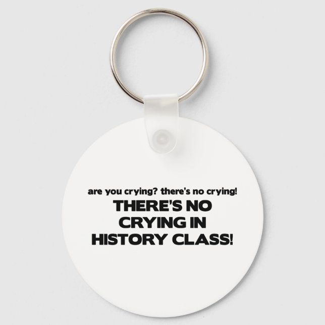 Porte-clés Pas de pleurage dans la classe Histoire (Recto)