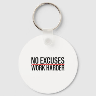 Porte-clés Pas d'excuses Travaillez plus dur Bodybuilding Gym