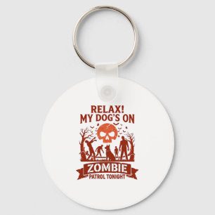 Porte-clés Patrouille de Chien Zombie Relax ce Soir Halloween