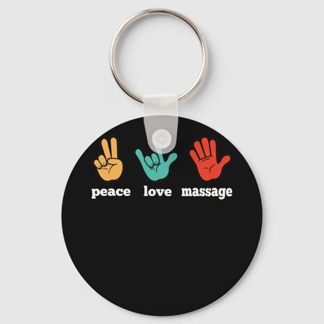 Porte-clés Peace Love Massage Drôle Citation Don Pour Thérapi (Recto)