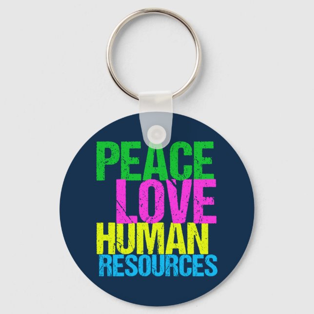 Porte-clés Peace Love Ressources humaines Gestionnaire de bur (Recto)