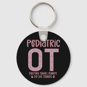 Porte-clés Pediatric OT ergothérapeute OT Dons