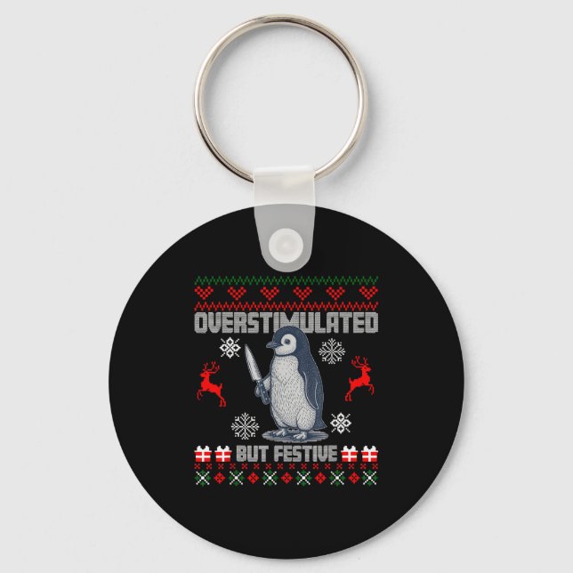 Porte-clés Penguin Overstimulated But Festive Ugly Christmas  (Recto)