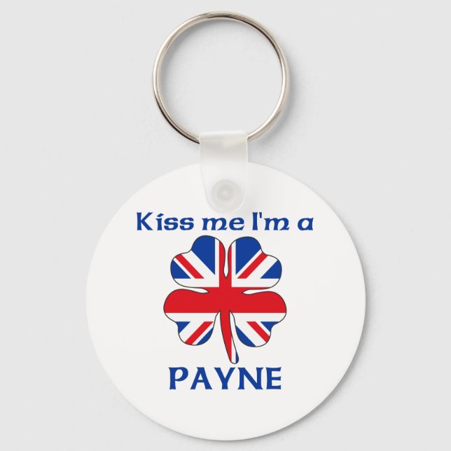 Porte-clés Personnalisé britannique Kiss Me Je suis Payne (Recto)