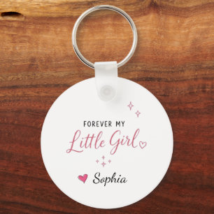 Porte-clés Personnalisé Pour Toujours Ma Petite Fille