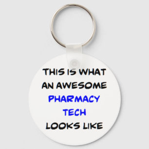 Porte-clés pharmacy tech, awesome