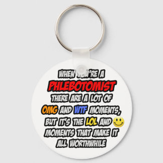 Porte-clés Phlebotomiste .. OMG WTF LOL