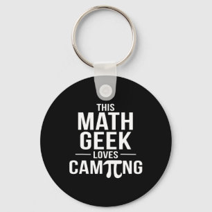 Porte-clés Pi Day Camping Tee Math Geek Teacher Math Club Cam