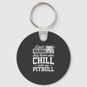 Porte-clés Pitbull Reste à la Maison et Design Chill