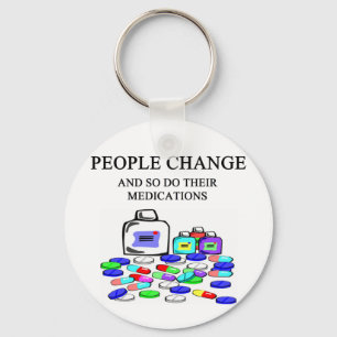 Porte-clés plaisanterie de médicaments de changement de