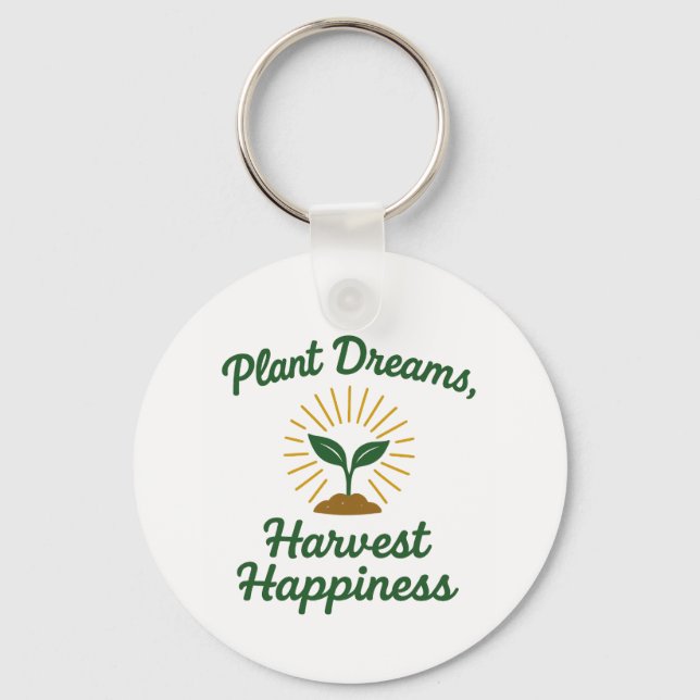 Porte-clés Plante Dreams récolte le bonheur (Recto)