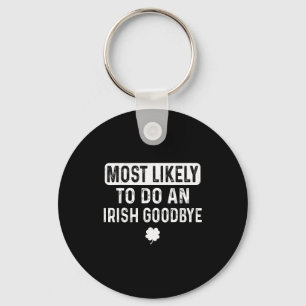 Porte-clés Plus susceptible de faire un au revoir irlandais d
