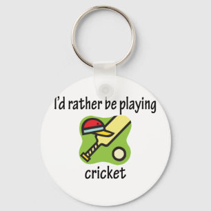 Porte-clés Plutôt joue au cricket