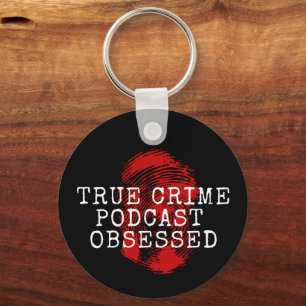 Porte-clés Podcast sur le crime réel observé