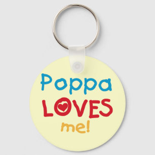 Porte-clés Poppa m'aime T-shirts et cadeaux