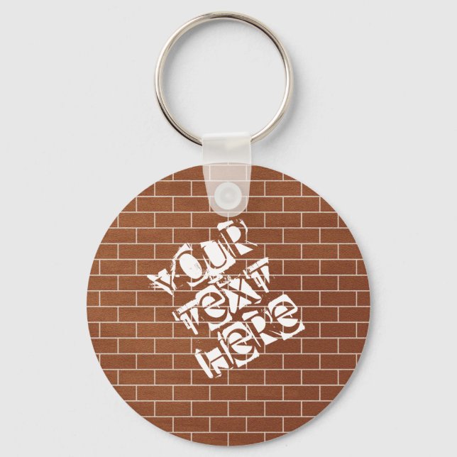 Porte-clés Porte - clé de mur de briques personnalisé Votre t (Recto)