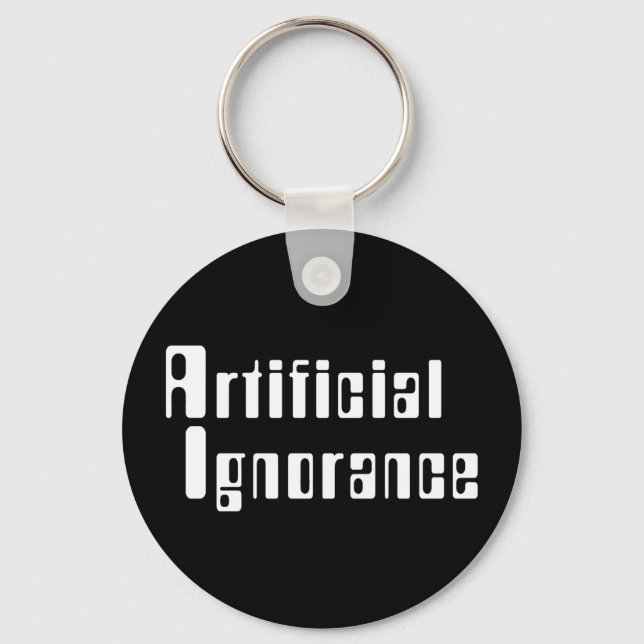 Porte-clés Porte - clé d'ignorance artificielle (Recto)