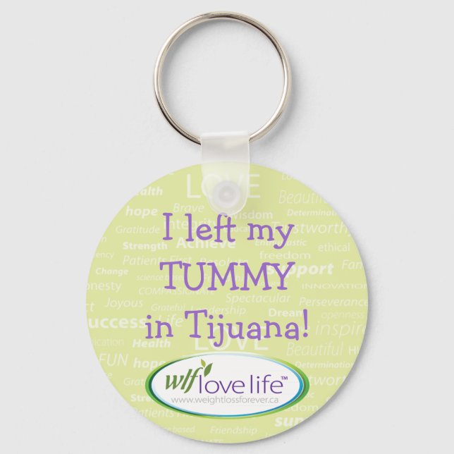 Porte-clés Porte - clé J'ai laissé ma Tummy à Tijuana (Recto)