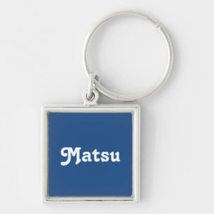 Porte-clés Porte - clé Matsu