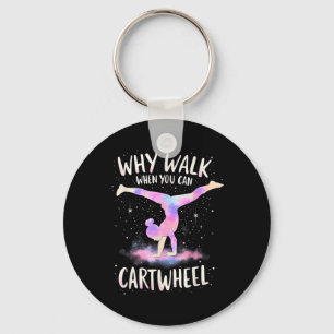 Porte-clés Pourquoi Marcher Quand Vous Pouvez Cartwheel Gymna