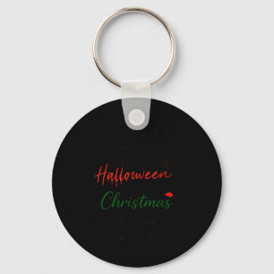 Porte-clés Poursuivez Tout Ce Que Vous Désirez Sauf Halloween