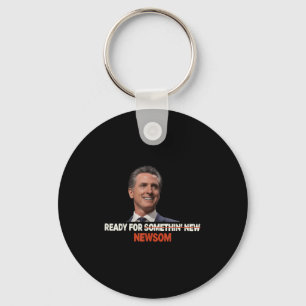 Porte-clés Prêt Pour Une Nouvelle Newsom Avec Gavin News